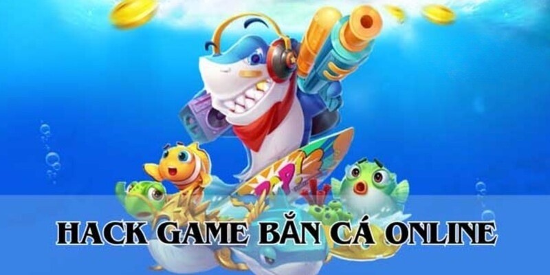 Ưu nhược điểm của tool hack game bắn cá